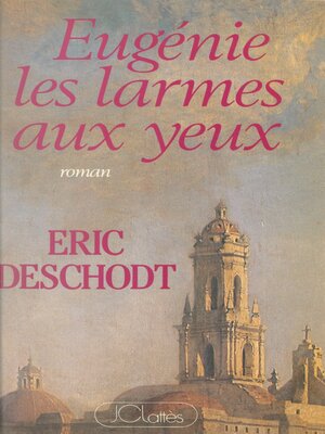 cover image of Eugénie, les larmes aux yeux